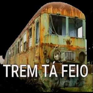 TREM TÁ FEIO ul - getsticker.com