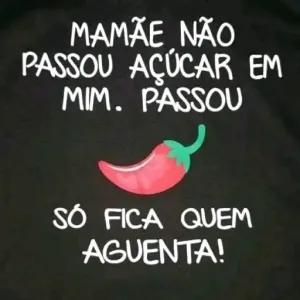 MAMÃE NÃO PASSOU AÇÚCAR EM MIM. PASSOU. SÓ FICA QUEM AGUENTA! - getsticker.com