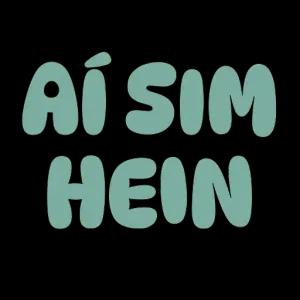 Aí SIM HEIN - getsticker.com