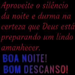 Aproveite o silêncio da noite e durma na certeza que Deus está preparando um lindo amanhecer. BOA NOITE! BOM DESCANSO! - getsticker.com
