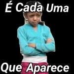 É Cada Uma Que Aparece