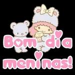 bom dia meninas