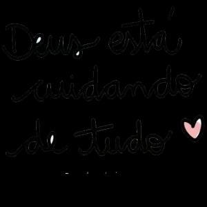 Deus está cuidando de tudo - getsticker.com