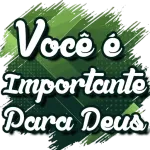 Vc é importante para Deus
