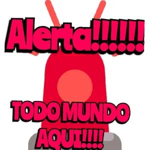 Alerta!!!!!!!! TODO MUNDO AQUI!!!! - getsticker.com