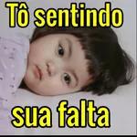 Tô sentindo sua falta