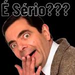 E Sério???