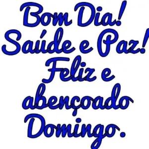 Bom Dia! Saúde e Paz! Feliz e abençoado Domingo. - getsticker.com