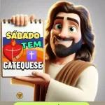 SÁBADO TEM +  CATECESE