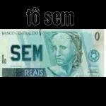DINHEIRO QUE É BOM NADA