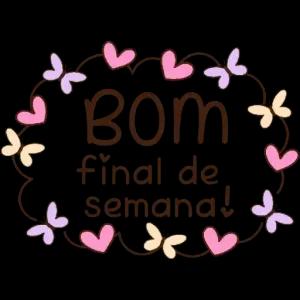BOM final de semana! - getsticker.com
