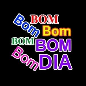 BOM Bom BOM Bom BOM DIA - getsticker.com
