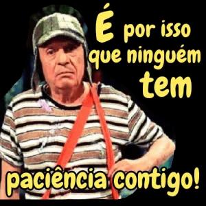 Por isso que ninguém tem paciência contigo!  - getsticker.com