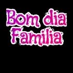 Bom Dia
Filha