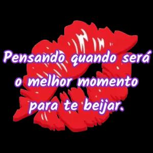 Pensando quando será o melhor momento para te beijar - getsticker.com