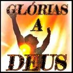 GLÓRIAS A DEUS