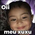 oii meu xuxu