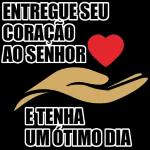 JESUS O CAMINHO, A VERDADE, E A VIDA... BOM DIA
