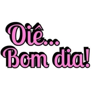 Oiê... Bom dia! - getsticker.com