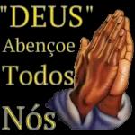 "DEUS" Abençoe Todos Nós