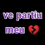 vc partiu
meu >>