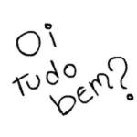 Oi, tudo bem?...