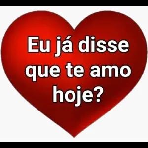 Eu já disse que te amo hoje? - getsticker.com