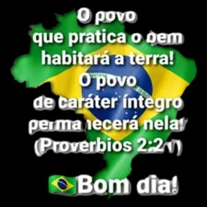 O povo que pratica o bem habitará a terra! O povo de caráter íntegro permanecerá nela! (Proverbios 2:21) Bom dia! - getsticker.com