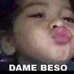 Dame Beso😘