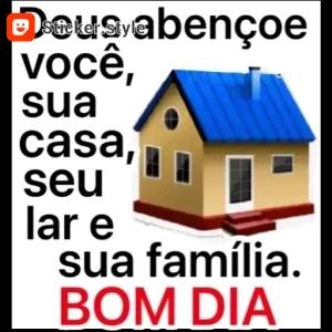 Sticker.style abençoe você, sua casa, seu lar e sua família. BOM DIA - getsticker.com