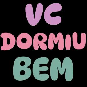 VC DORMIU BEM - getsticker.com