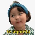 te aquieta
