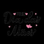 Feliz dia das Mães