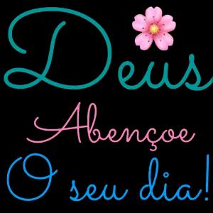 Deus Abençoe O seu dia! - getsticker.com