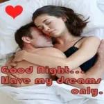 Good night.... Have my dreams only.