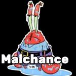 Malchance