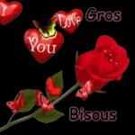 Love Gros You Bisous