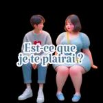 Est-ce que je te plairai ?