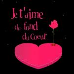 Je t'ajme du fond du Coeur