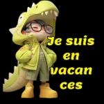 Je suis en vacances