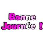 Bonne Journée !