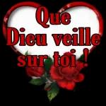 Que
Dieu veille
sur toi !