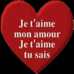 Je t'aime
mon amour
Je t'aime
tu sais