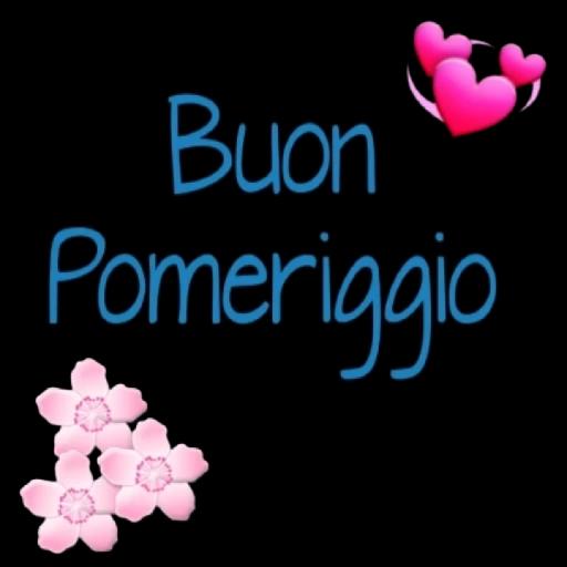 Buon
Pomeriggio