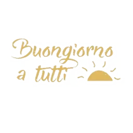 Buongiorno a tutti