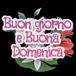 Buona domenica，felice settimana 