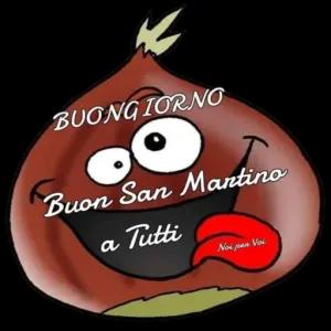BUONGIORNO Buon San Martino a Tutti Noi per Voi - getsticker.com