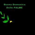 Buona Domenica Delle PALME
