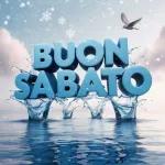 BUON SABATO