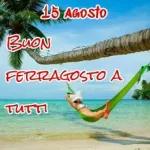 buon ferragosto